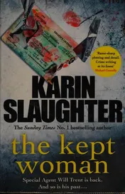 Omslag van The Kept Woman The Will Trent Series, Book 8