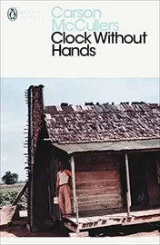 Omslag van Clock Without Hands (Modern Classics)