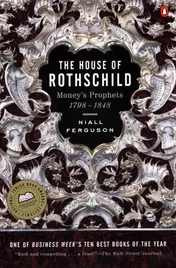 Omslag van The House of Rothschild: Money's prophets, 1798-1848