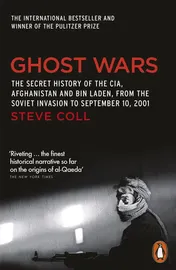 Omslag van Ghost Wars The Secret History of the CIA, Afghanistan and Bin Laden