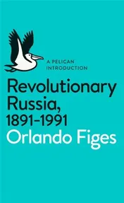 Omslag van Revolutionary Russia, 1891-1991