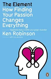 Omslag van The Element How Finding Your Passion Changes Everything