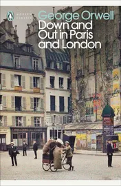 Omslag van Modern Classics Down and Out in Paris and London