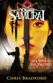 Omslag van Young Samurai The Way of the Sword