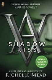 Omslag van Vampire Academy Shadow Kiss