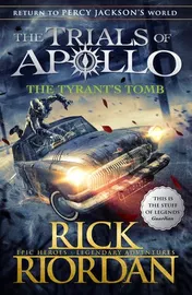 Omslag van The Tyrant's Tomb (The Trials of Apollo Book 4)