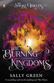 Omslag van The Burning Kingdoms (the Smoke Thieves Book 3)