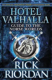 Omslag van Hotel Valhalla Guide to the Norse Worlds Your Introduction to Deities, Mythical Beings & Fantastic Creatures