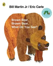 Omslag van Brown Bear, Brown Bear, what Do You See?