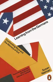 Omslag van Learning from the Germans Confronting Race and the Memory of Evil