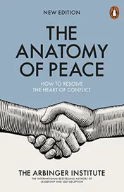 Omslag van The Anatomy of Peace How to Resolve the Heart of Conflict