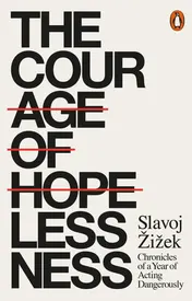 Omslag van The Courage of Hopelessness Chronicles of a Year of Acting Dangerously