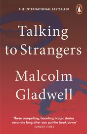 Omslag van Talking to Strangers What We Should Know about the People We Don't Know
