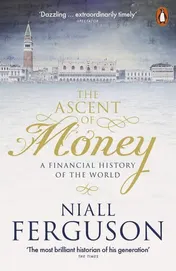 Omslag van The Ascent of Money A Financial History of the World