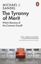 Omslag van The Tyranny of Merit What's Become of the Common Good?