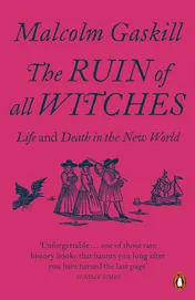 Omslag van The Ruin of All Witches Life and Death in the New World