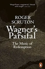Omslag van Wagner's Parsifal The Music of Redemption