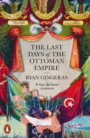 Omslag van The Last Days of the Ottoman Empire