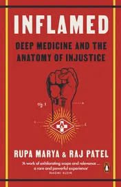 Omslag van Inflamed Deep Medicine and the Anatomy of Injustice