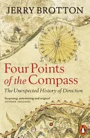 Omslag van Four Points of the Compass: The Unexpected History of Direction