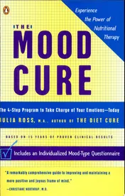 Omslag van The Mood Cure The 4-Step Program to Take Charge of Your Emotions--Today