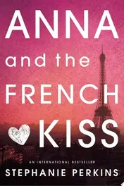 Omslag van Anna and the French Kiss