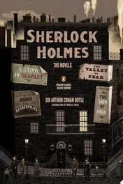 Omslag van Sherlock Holmes: The Novels (Penguin Classics Deluxe Edition)