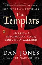 Omslag van The Templars The Rise and Spectacular Fall of God's Holy Warriors