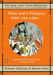 Omslag van Plato and a Platypus Walk into a Bar . . . Understanding Philosophy Through Jokes