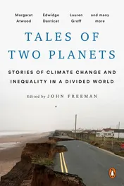 Omslag van Tales of Two Planets Stories of Climate Change and Inequality in a Divided World