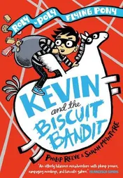 Omslag van Kevin and the Biscuit Bandit: a Roly-Poly Flying Pony Adventure