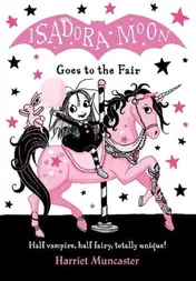 Omslag van Isadora Moon Goes to the Fair