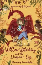 Omslag van Willow Wildthing and the Dragon's Egg