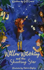 Omslag van Willow Wildthing and the Shooting Star