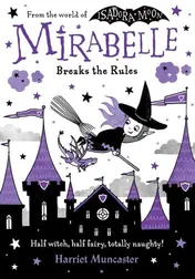 Omslag van Mirabelle Breaks the Rules
