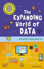 Omslag van Very Short Introductions for Curious Young Minds: the Expanding World of Data