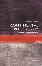 Omslag van Continental Philosophy: A Very Short Introduction