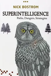 Omslag van Superintelligence Paths, Dangers, Strategies