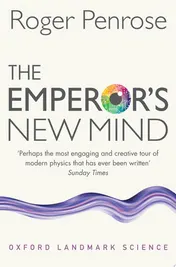 Omslag van The Emperor's New Mind Concerning Computers, Minds, and the Laws of Physics