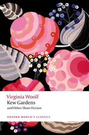 Omslag van Kew Gardens and Other Short Fiction