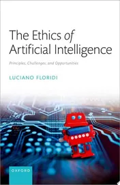 Omslag van The Ethics of Artificial Intelligence Principles, Challenges, and Opportunities