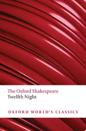 Omslag van The Oxford Shakespeare: Twelfth Night, Or What You Will