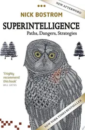 Omslag van Superintelligence Paths, Dangers, Strategies