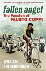 Omslag van Fallen Angel The Passion of Fausto Coppi