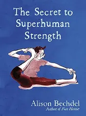 Omslag van The Secret to Superhuman Strength