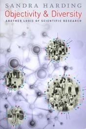 Omslag van Objectivity and Diversity Another Logic of Scientific Research