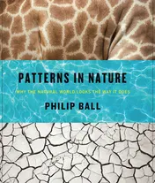 Omslag van Patterns in Nature Why the Natural World Looks the Way It Does