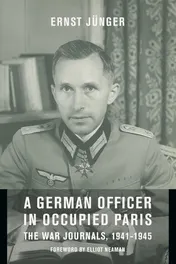 Omslag van A German Officer in Occupied Paris The War Journals, 1941-1945
