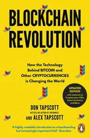 Omslag van Blockchain Revolution How the Technology Behind Bitcoin and Other Cryptocurrencies is Changing the World