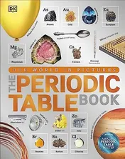 Omslag van The Periodic Table Book A Visual Encyclopedia of the Elements